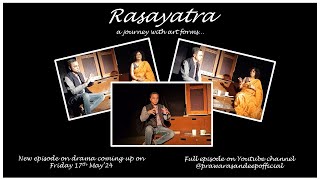 Rasayatra  EP2  Sujay Ghorpadkar [upl. by Bonucci]