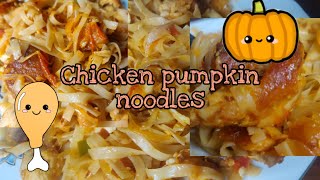 Chicken pumpkin noodles easy recipe🍗Tafannums desire [upl. by Fairlie]