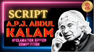 Declamation Speech Competition Script  Dr A P J Abdul Kalam  script apjabdulkalam [upl. by Sheppard877]