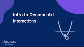 Intro to Desmos Art  Interactivity [upl. by Andeee91]