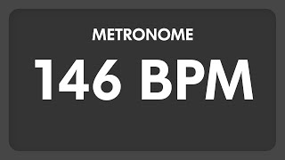 146 BPM  Metronome [upl. by Heda498]