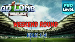 GOLF CLASH  GO LONG TOURNAMENT  PRO WEEKEND ROUND  HOLES 14⛳️  GUIDE amp TIPS [upl. by Leipzig247]