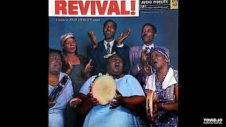 Revival LP Stereo  Rev Gatemouth Moore amp His Gospel Singers 1960 Full Album [upl. by Suivatnod]