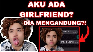 AKU ADA GIRLFRIEND DIA MENGANDUNG😨 [upl. by Ybur315]