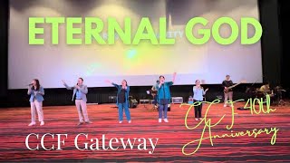 ETERNAL GOD CCF Exalt  CCF 40th Anniversary 2nd service  CCF Gateway  August 25 2024 [upl. by Ahsinak]