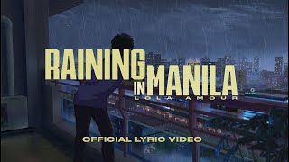 Lola Amour  Raining in Manila Official Lyric Video [upl. by Weinreb]