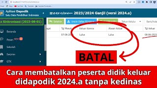 Cara membatalkan peserta didik keluar didapodik 2024a [upl. by Riaj]