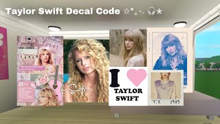 30 Aesthetic Taylor Swift Decal Codes  BLOXBURG [upl. by Carboni256]