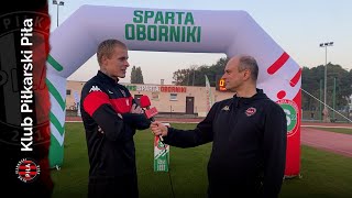 Wywiady po meczu Sparta Oborniki  KP Piła [upl. by Lynnelle]