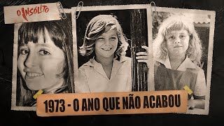 3 CASOS CRIMINAIS QUE CHOCARAM O BRASIL  1973  O ANO QUE NÃO TERMINOU [upl. by Myrta]