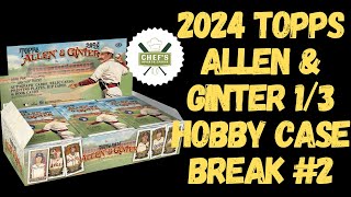 2024 TOPPS ALLEN amp GINTER 13 HOBBY CASE BREAK 2   LIVE 1122024 [upl. by Ennayelhsa65]