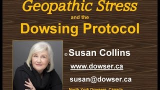 Geopathic Stress and the Dowsing Protocol [upl. by Ellatsyrc176]