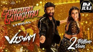 Gunguru Gunguru  Lyrical DJ  Viswam  Gopichand Kavya Thapar  Bheems Ceciroleo Rohini Soratt [upl. by Nonnah]