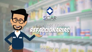 ¿Cómo me ayudó SICAR en mi Refaccionaria Software Para Refaccionaria [upl. by Laven]