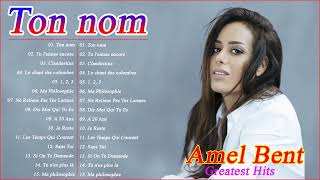 Amel Bent Le Meilleur ✨ Amel Bent Greatest Hits Full Album 2023💖Amel Bent Album Complet 20234605 [upl. by Agnesse]