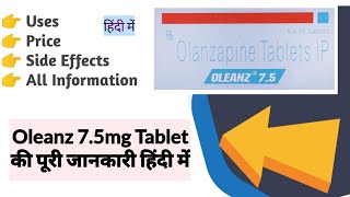 Oleanz 75mg Tablet Uses Benefits Price Side Effects Full Information [upl. by Lorn742]