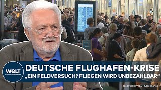 FLUGHAFENKRISE „Feldversuch Autofahren wird schwierig Fliegen unbezahlbar Bahn wird Abenteuer“ [upl. by Ellerud]