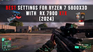 🔧Best Settings for Ryzen 7 5800X3D amp RX 7900 XTX 2024🎮 [upl. by Audun27]