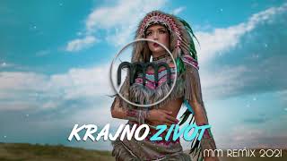 KRAJNO  ZIVOT MM REMIX 2021 [upl. by Spenser445]