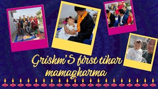 Grishmas first tihar mamagharma [upl. by Eecyak]