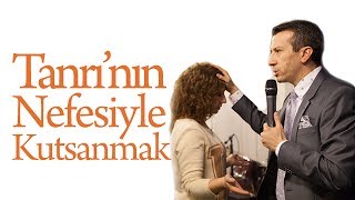 Tanrının Nefesiyle Kutsanmak Pastör Güçlü Erman [upl. by Eelyam]