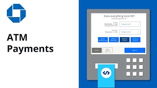 Chase ATM – Payments  How to Make Payments at a Chase ATM [upl. by Lupee]