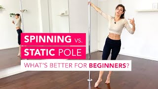 Spinning vs Static Pole  What’s better for beginners Beginner Technique amp Flow online class [upl. by Kynan]