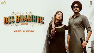 DSS Bhabhiye Official Video Rajvir Jawanda  Gurlez Akhtar  Isha Sharma  New Punjabi Songs 2022 [upl. by Nohtahoj129]