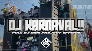 DJ KARNAVAL TERBARU FULL ALBUM  BAM PROJECT OFFICIAL  DJ CEK SOUND [upl. by Aluino510]