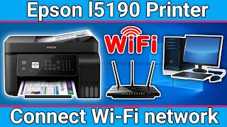 How to Connect Epson EcoTank l5190 Printer to Wifi network Wireless printing Epson L5190 printer [upl. by Arayt]