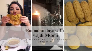 Ramadan days with wajdi and Romi 01  recette des Eclaires et Brick tunisien  Eclairs Rezept [upl. by Iveksarap]