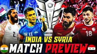 INDIA🇮🇳 VS SYRIA🇸🇾 AFC ASIAN CUP 2023 MATCH PREVIEW amp ANALYSIS indianfootball [upl. by Atrice]