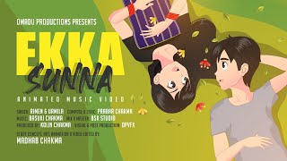 Ekka Sunna l Chakma Animated Music Video l OMADU Productions l 2021 [upl. by Aronoff]