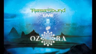 RasaSound Live  Ozora 2017  Dragon Nest Stage full concert [upl. by Bodrogi]