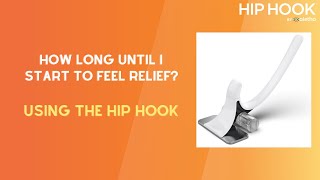 How long should it be before I feel relief when using the Hip Hook [upl. by Preiser191]