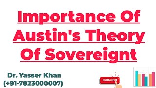 Importance Of Austins Theory Of Sovereignty  Austin Theory Of Sovereignty  Political Science [upl. by Mackoff]