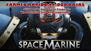 Warhammer 40000 Space Marine 2  Farmear 41000 muertes TROFEOLOGRO [upl. by Ardnasella]