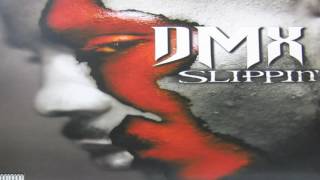 DMX  Slippin Slowed [upl. by Cogen]