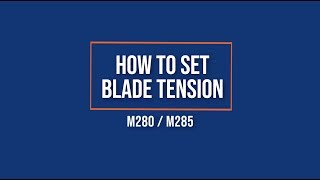 How To Set Blade Tension on the Timbery M280 amp M285 Portable Sawmills [upl. by Yelrak515]