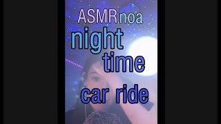 ASMRnoa car ride clip from livestream [upl. by Ardnauqal]