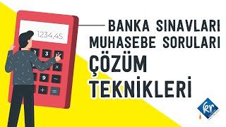 Banka Sınavları Muhasebe Soruları Çözüm teknikleri [upl. by Segal886]