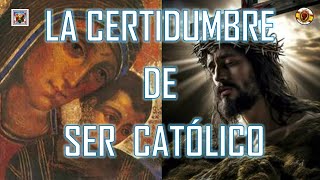 🔴LA CERTIDUMBRE DE SER CATÓLICO 💥LA EXPERIENCIA RELIGIOSA 📕PARTE 2 [upl. by Kreager750]