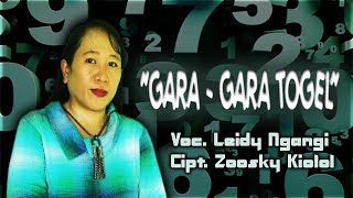 GARA GARA TOGEL  LEIDY NGANGI TS PRODUCTION OFFICIAL VIDEO [upl. by Elegna]