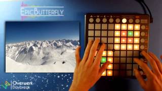 Overwerk  Daybreak GoPro Hero 3  Launchpad Cover  EpicButterfly [upl. by Eerazed]