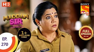 Maddam sir  Ep 270  Full Episode  9th August 2021 [upl. by Aleck]