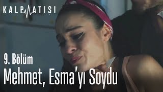 Mehmet Esmayı soydu  Kalp Atışı 9 Bölüm [upl. by Nuahsyd]