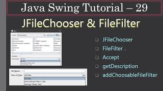 JFileChooser with File Filters  Part 1  FileFilter Abstract  Java Swing Tutorial 29 [upl. by Netsirk]