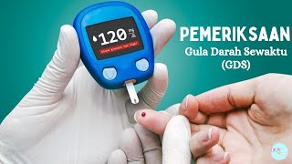 Pemeriksanan Gula Darah Sewaktu GDS  SKILLS [upl. by Pinkerton]