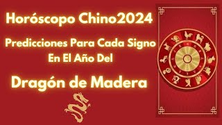 Horóscopo Chino 2024🐉 Predicciones Para Cada Signo🐲AÑO DEL DRAGÓN DE MADERA horoscopochino [upl. by Irual]