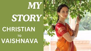 I LEFT CHRISTIANITY TO BECOME A HINDU VAISHNAVI [upl. by Nevets]